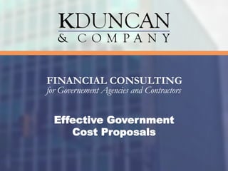 Effective Government
Cost Proposals
 